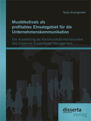 cover image of Musikfestivals als profitables Einsatzgebiet für die Unternehmenskommunikation